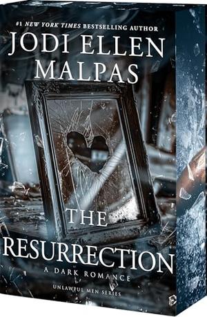 The Resurrection by Jodi Ellen Malpas