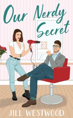 Our Nerdy Secret (Better Than Ever #2)