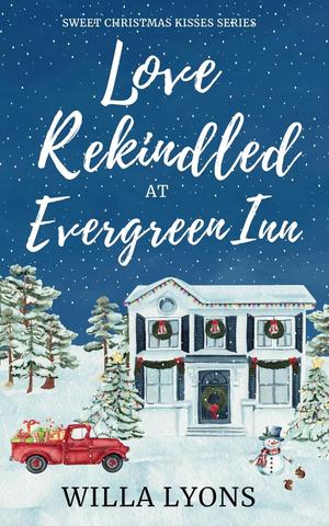 Love Rekindled at Evergreen Inn by Willa Lyons
