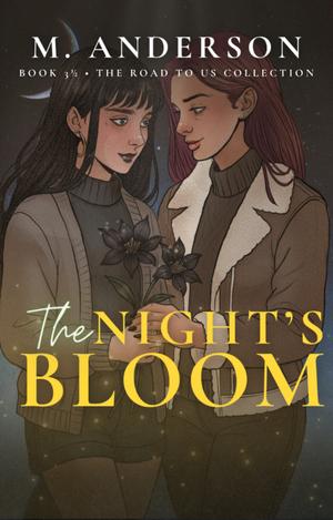 The Night’s Bloom by M. Anderson
