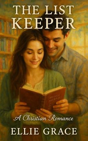The List Keeper by Ellie Grace