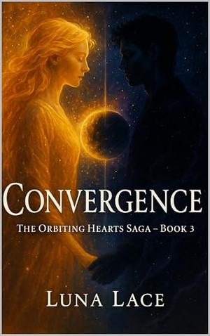 Convergence (The Orbiting Hearts Saga #3)