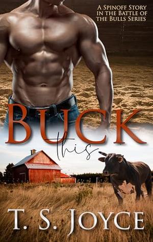 Buck This (Battle of the Bulls #6)