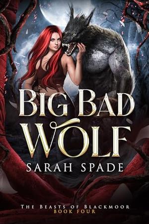 Big Bad Wolf (The Beasts of Blackmoor #4)