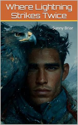 Where Lightning Strikes Twice: Fated Mates Shifter Romance by Sunny Briar