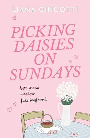Picking Daisies on Sundays by Liana Cincotti