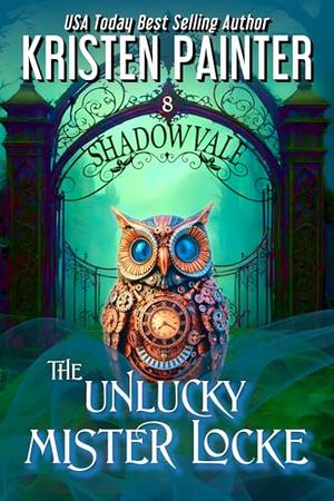 The Unlucky Mister Locke (Shadowvale #8)