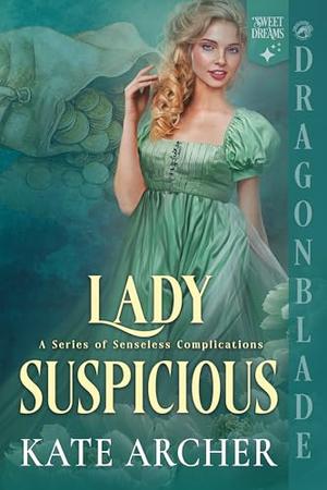 Lady Suspicious by Kate Archer