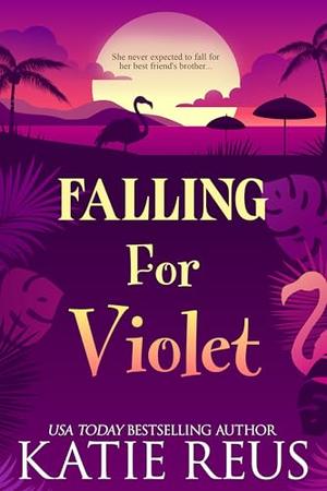 Falling for Violet by Katie Reus
