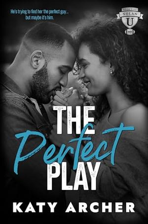 The Perfect Play (Nolan U Football #5)