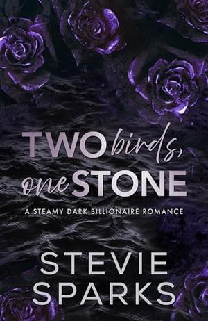 Two Birds, One Stone (Dark Billionaires #3)