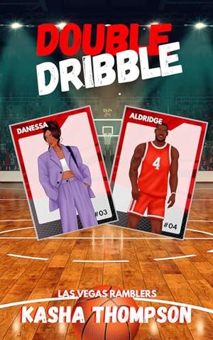 Double Dribble (Las Vegas Ramblers #3)