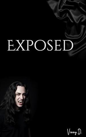 Exposed: Painted by Vinny D