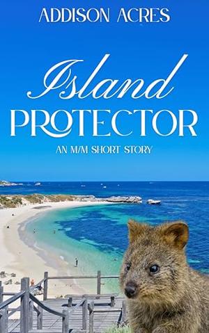 Island Protector by Addison Acres
