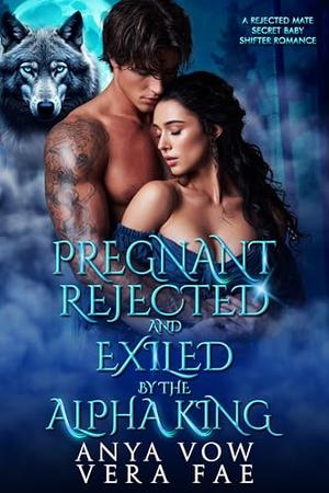 Pregnant, Rejected and Exiled by the Alpha King: A Rejected Mate Secret Baby Shifter Romance (Forbidden Alpha Kings #103)
