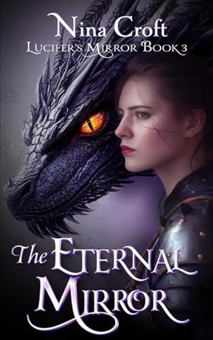 The Eternal Mirror: A New Adult Fantasy Romance by Nina Croft