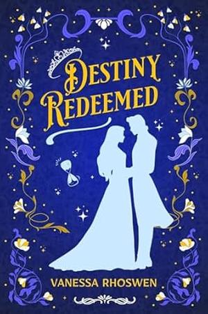 Destiny Redeemed (Reborn Villainess #2)
