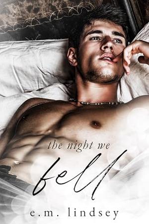 The Night We Fell: An MM Winter Holiday Romance by E.M. Lindsey