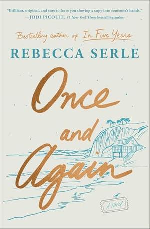 Once and Again by Rebecca Serle