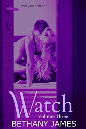 Watch (Watching #3)