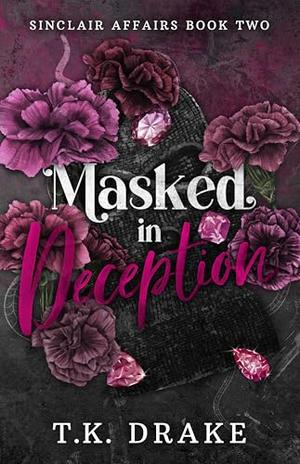 Masked in Deception (Sinclair Affairs #2)
