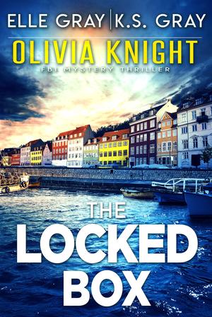 The Locked Box (Olivia Knight FBI #6)