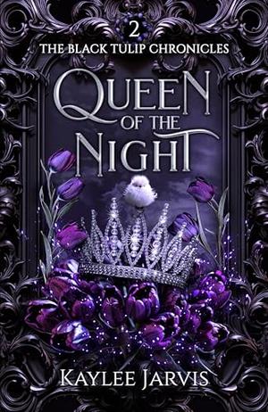 Queen of the Night by Kaylee Jarvis