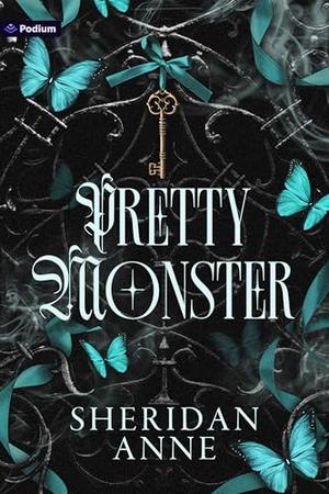 Pretty Monster by Sheridan Anne
