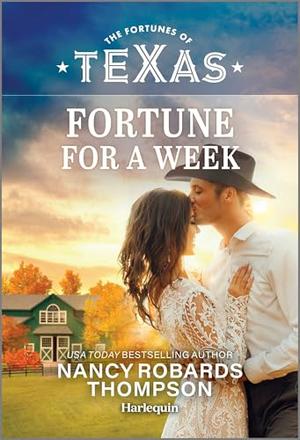 Fortune for a Week by Nancy Robards Thompson