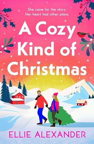 A Cozy Kind of Christmas by Ellie Alexander