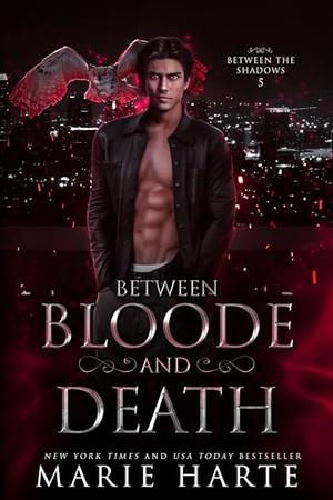 Between Bloode and Death: Paranormal Vampire Romance by Marie Harte