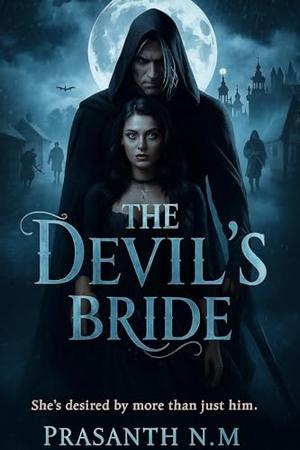 The Devil’s Bride: She’s desired by more than just him by Prasanth N.M