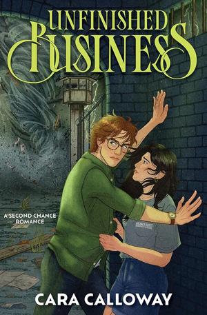 Unfinished Business by Cara Calloway