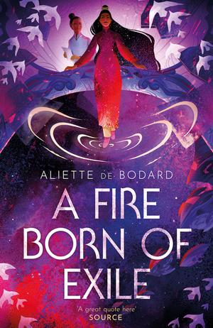 A Fire Born of Exile (Universe of Xuya #1)