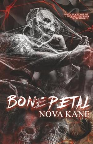Bonepetal by Nova Kane
