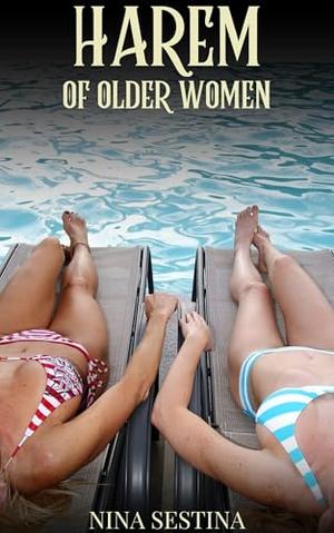 Harem of Older Women by Nina Sestina, Johnny Runn