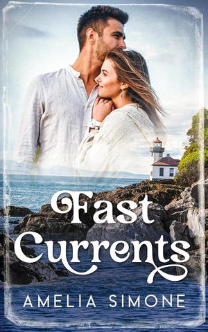 Fast Currents by Amelia Simone