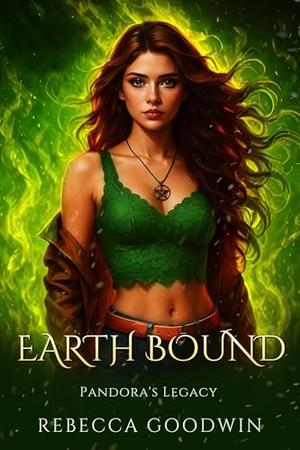 Earth Bound (Pandora's Legacy #1)