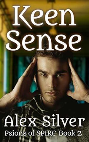 Keen Sense (Psions of SPIRE #2)