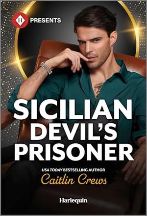Sicilian Devil's Prisoner by Caitlin Crews