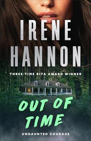 Out of Time by Irene Hannon