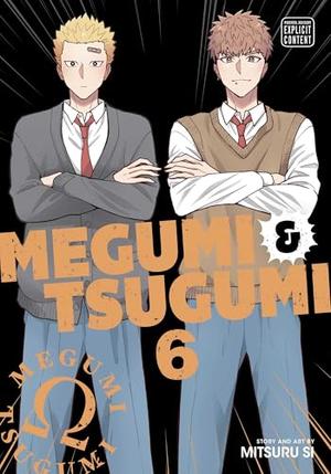 Megumi & Tsugumi, Vol. 6 (めぐみとつぐみ [Megumi to Tsugumi] #6)