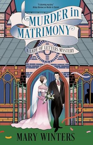 Murder in Matrimony by Mary Winters