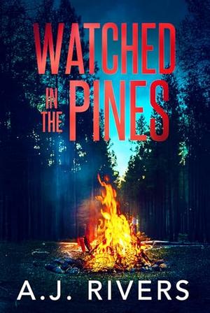 Watched in the Pines (Detective Riley Quinn Pine Brooke #6)