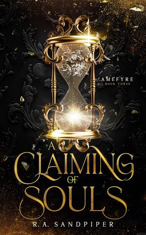A Claiming of Souls by R.A. Sandpiper