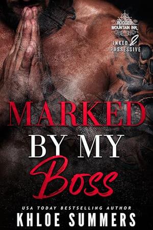 Marked by my Boss: A Curvy Girl, Secret Baby, Age Gap Romance by Khloe Summers