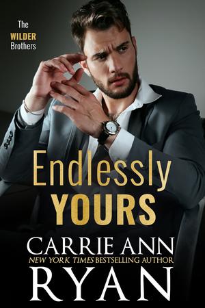 Endlessly Yours (The Wilder Brothers #10)