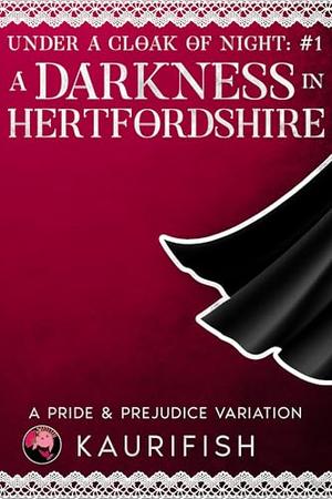 A Darkness in Hertfordshire by Kaurifish