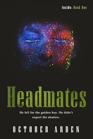 Headmates: a queer and plural love story by October Arden