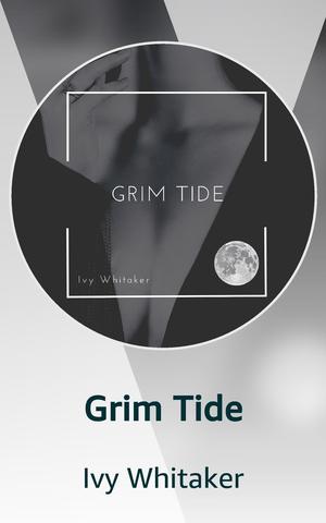 Grim Tide by Ivy Whitaker